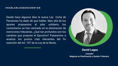 Fin exención del Art. 107 de la Ley de la Renta