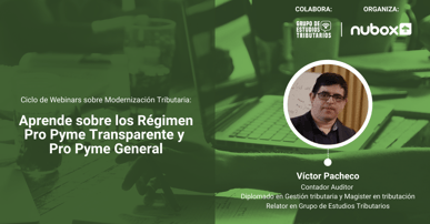 [Webinar] Aprende sobre regímenes Propyme General y Transparente