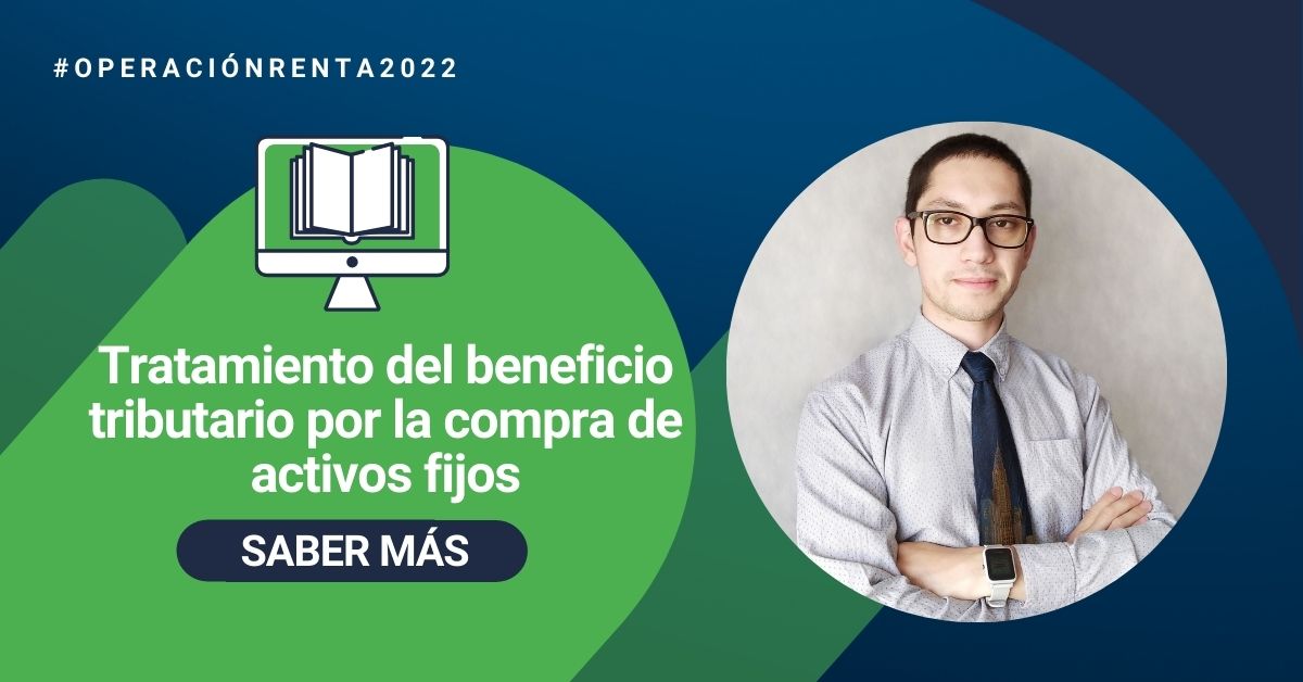 Tratamiento del beneficio tributario por la compra de activos fijos