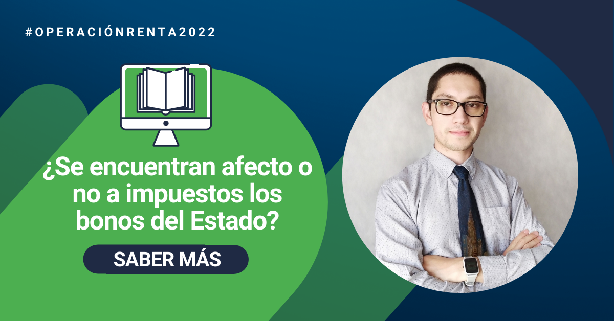 ¿Se encuentran afecto o no a impuestos los bonos del Estado?